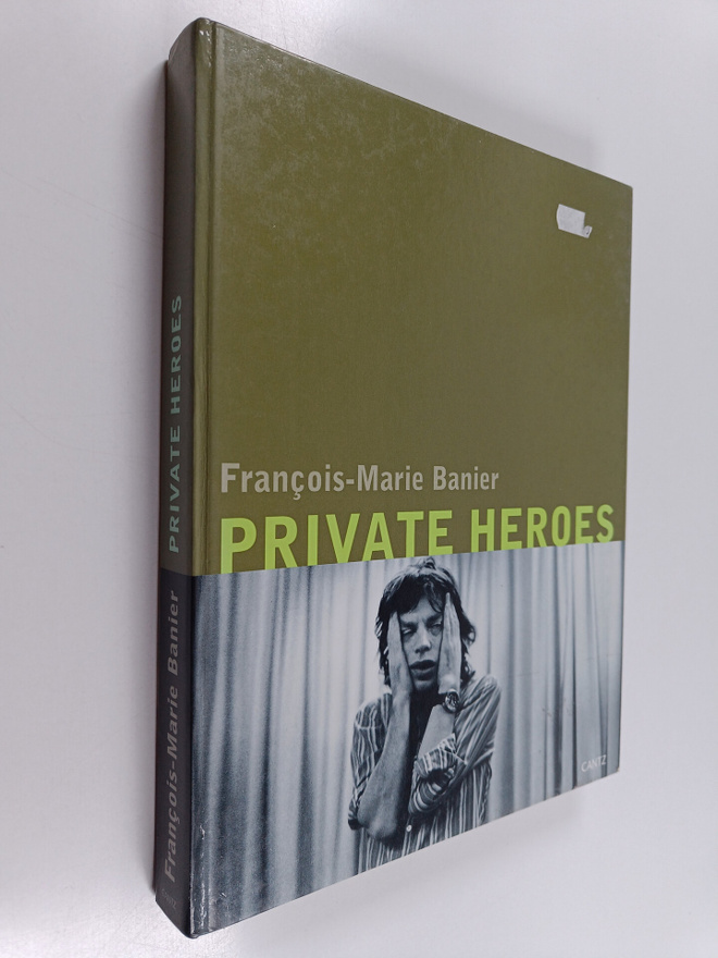 Francois-Marie Banier : Private Heroes