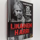 Harri Nykänen : Likainen Harri : 20 vuotta Erkon renkinä - pikkukuva 1