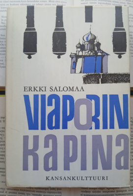 Erkki Salomaa - Viaporin kapina: 60 tuntia vallankumousta
