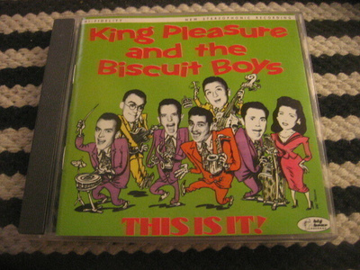 King Pleasure And The Biscuit Boys - This Is It!