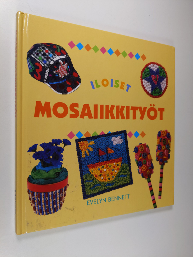 Evelyn Bennett : Iloiset mosaiikkityöt
