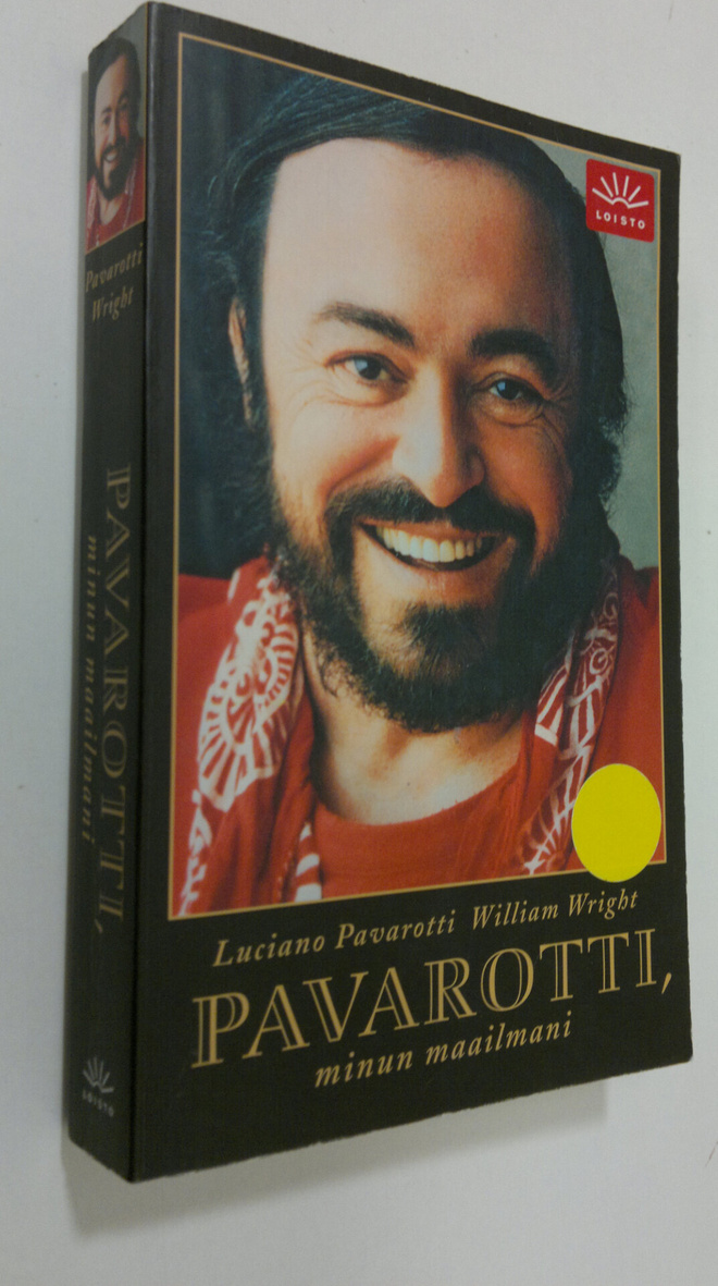 Luciano Pavarotti : Pavarotti, minun maailmani