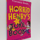 Francesca Simon : Horrid Henry's Joke Book - pikkukuva 1
