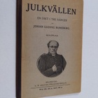 Johan Ludvig Runeberg : Julkvällen : en dikt i tre sånger - pikkukuva 1