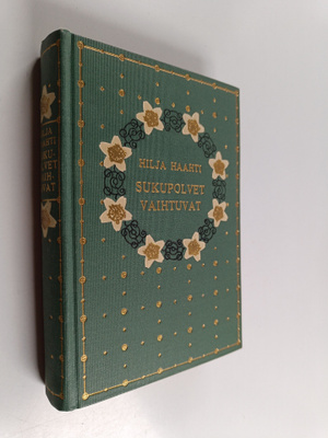 Hilja Haahti : Sukupolvet vaihtuvat