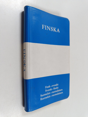 Finska : finsk-svenskt : svensk-finskt = suomalais-ruotsa...