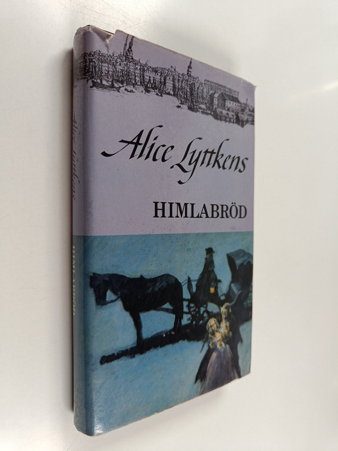 Alice Lyttkens : Himlabröd