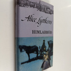 Alice Lyttkens : Himlabröd - pikkukuva 1