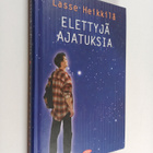 Lasse Heikkilä : Elettyjä ajatuksia - pikkukuva 1
