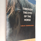 Carlos Tabernaberri ym. : Through the Eyes of the Horse -... - pikkukuva 1
