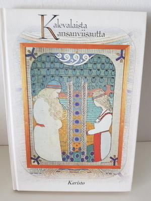 Kalevalaista kansanviisautta