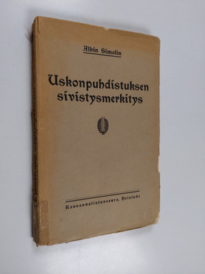 Albin Simolin : Uskonpuhdistuksen sivistysmerkitys : muis...