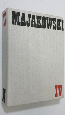 Wladimir Majakowski : Ausgewählte werke IV : Gedichte poe...