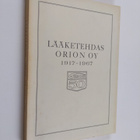 Gunnar Soininen : Lääketehdas Orion Oy 1917-1967 - pikkukuva 1