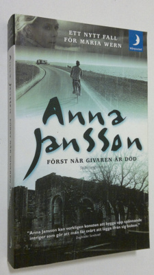 Anna Jansson : Först när givaren är död