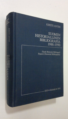 Kirsti Antin : Suomen historiallinen bibliografia 1986-19...