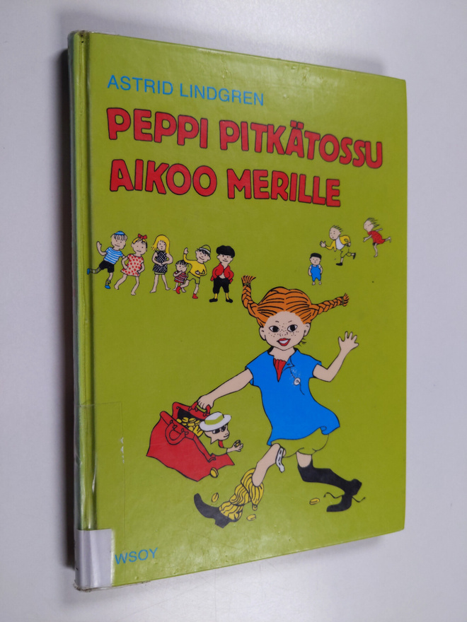Astrid Lindgren : Peppi Pitkätossu aikoo merille