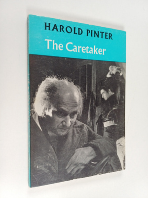 Harols Pinter : The Caretaker