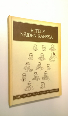 Isto (haastattelut) Räsänen : Riitele näiden kanssa!