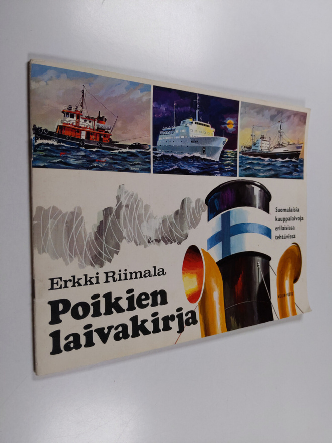 Erkki Riimala : Poikien laivakirja : Suomalaisia kauppala...