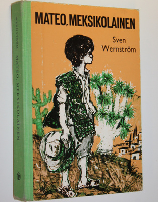 Sven Wernström : Mateo, meksikolainen