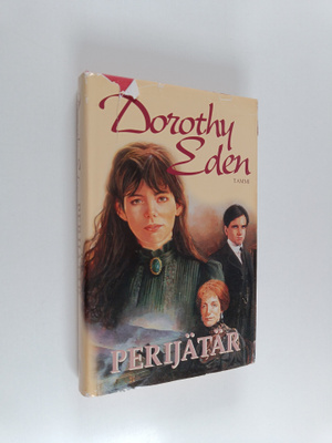 Dorothy Eden : Perijätär