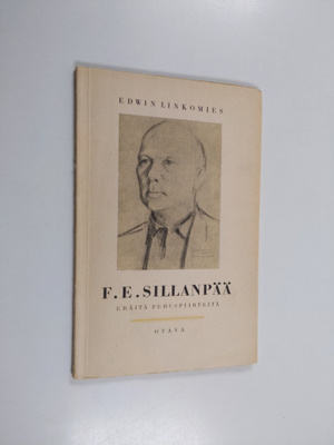 Edwin Linkomies : F. E. Sillanpää : eräitä peruspiirteitä