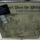 V/A - DON'T BURN THE WITCH: HEAVY SPEED COMPILATION UUSI 10" - pikkukuva 1