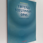 Anssi Siukosaari : Yhteisöviestinnän opas : yrityksen, jä... - pikkukuva 1