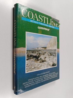 Coastline : Britain's threatened heritage