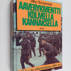 Vilho Tervasmäki : Aaverykmentti kolmella kannaksella : J... - pikkukuva 1