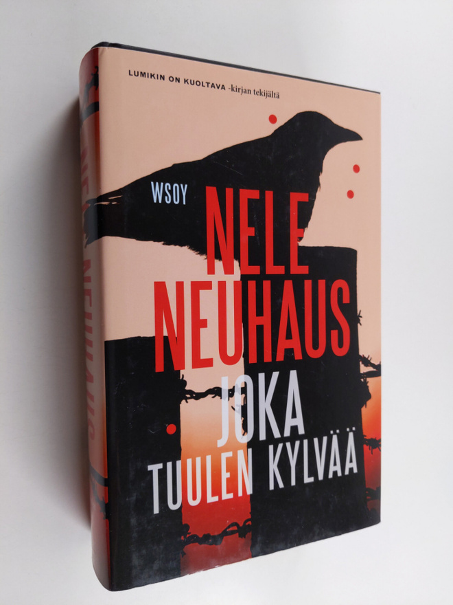 Nele Neuhaus : Joka tuulen kylvää