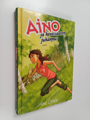 Anu Ojala : Aino ja hevossaaren juhannus