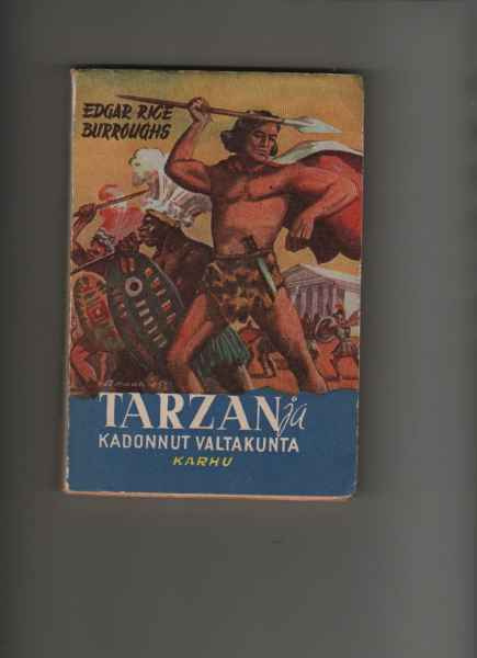 Burroughs, E. R: Tarzan ja kadonnut valtakunta, Karhu 1953