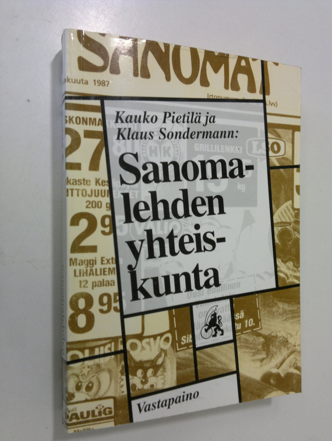 Kauko Pietilä : Sanomalehden yhteiskunta