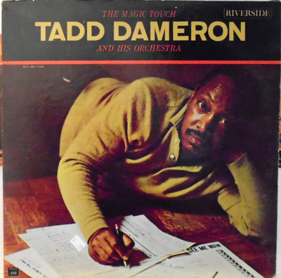 Tadd Dameron And His Orchestra – The Magic Touch