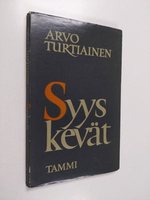 Arvo Turtiainen : Syyskevät : runoja