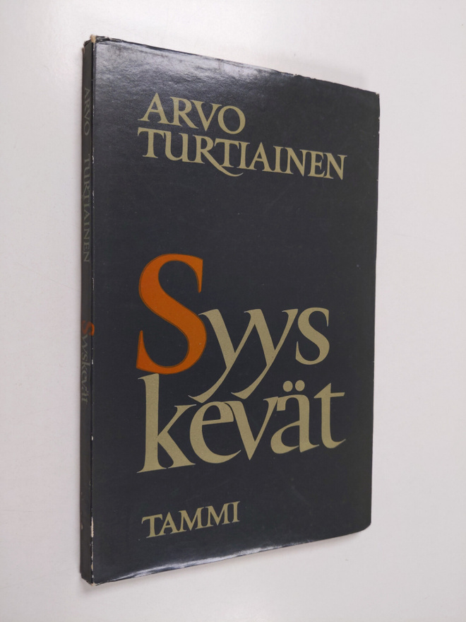 Arvo Turtiainen : Syyskevät : runoja