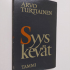 Arvo Turtiainen : Syyskevät : runoja - pikkukuva 1