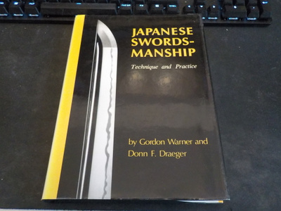 Warner, Draeger - Japanese swordmanship Technique and practi