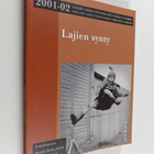 Lajien synty : 2001-02 Suomen urheiluhistoriallisen seura... - pikkukuva 1