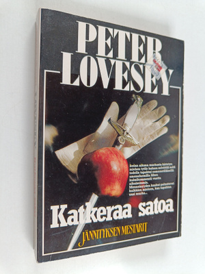 Peter Lovesey : Katkeraa satoa