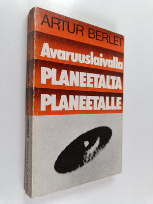 Artur Berlet : Avaruuslaivalla planeetalta planeetelle : ...