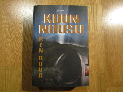 BEN BOVA Kuunnousu * 2018 AVIADOR scifi klassikko * kultti