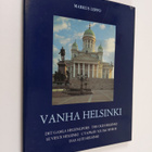Markus Leppo : Vanha Helsinki = Det gamla Helsingfors = T... - pikkukuva 1