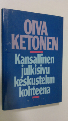 Oiva Ketonen : Kansallinen julkisivu keskustelun kohteena