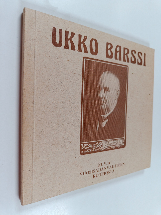 Viktor Barsokevitsch : Ukko Barssi : kuvia vuosisadanvaih...