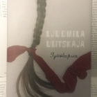 Ljudmila Ulitskaja - Tyttölapsia (sid.) - pikkukuva 1
