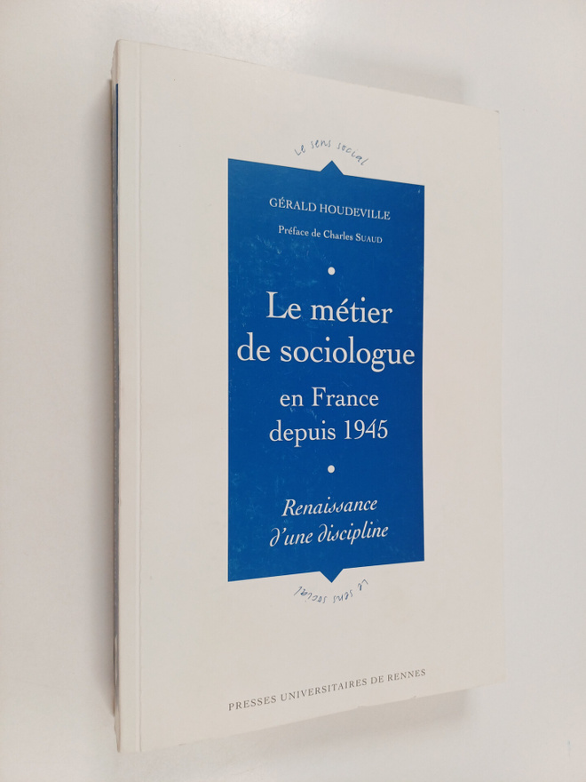 Gerald Houdeville : Le metier de sociologue en France dep...