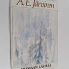 A. E. Järvinen : Erämaan lastuja - pikkukuva 1